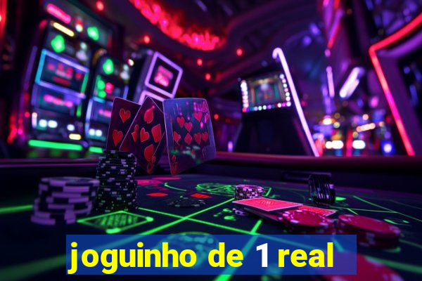 joguinho de 1 real